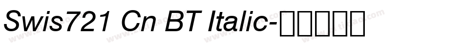 Swis721 Cn BT Italic字体转换
